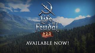 Life is Feudal MMO — 020 Released [upl. by Nandor]