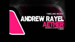 Andrew Rayel  Aether Original Mix [upl. by Draw]