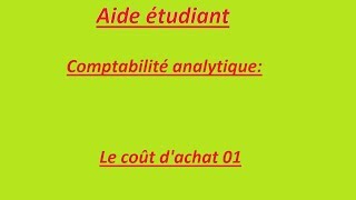 comptabilité analytique coût dachat 1 [upl. by Orazal]