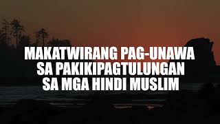 Makatwirang Pag unawa sa Pakikipagtulungan sa mga hindi Muslim [upl. by Aneeh]