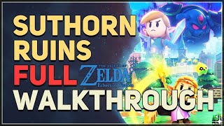 Suthorn Ruins Full Walkthrough Legend of Zelda Echoes of Wisdom [upl. by Repsihw]