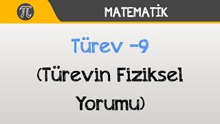 Türev  Türevin Fiziksel Yorumu  Matematik  Hocalara Geldik [upl. by Chesney]