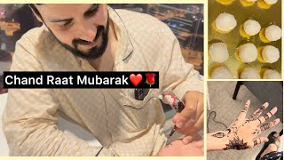 Hamari Chand Raat ❤️  Mitha Bnaya  Mehandi Lgwai ❤️  Dietitian Aqsa Vlogs [upl. by Anna625]