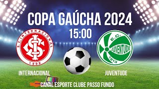 INTERNACIONAL X JUVENTUDE ⚽️COPA GAÚCHA HORÁRIO  ONDE ASSISTIR  JOGOS DE HOJE [upl. by Aileahcim647]