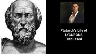 Plutarchs Life of Lycurgus Sparta discussed [upl. by Carry]