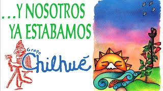 Grupo Chilhué Y Nosotros ya Estábamos Remaster Casette 1993 [upl. by Sipple]