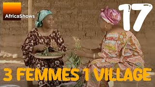 3 Femmes 1 Village  épisode 17  Sans queue ni tête [upl. by Etnohs]