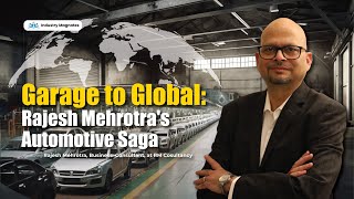 The Future of Automotive Insights from Industry Veteran Rajesh Mehrotra [upl. by Ogawa]