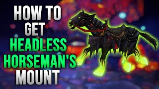 HOW TO GET THE HEADLESS HORSEMANS MOUNT IN HALLOWS END World of Warcraft The War Within [upl. by Acinoed]