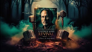 Stephen King – Revival A Novel Audiobook [upl. by Violet]