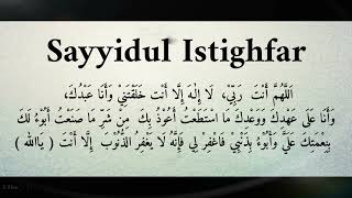 Sayyidul Istighfar 100x  Allahumma Anta Robbi La Ilaaha Illa Anta [upl. by Adnolehs]