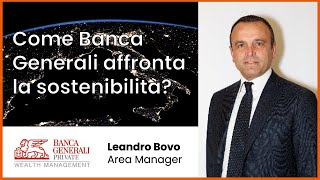 Leandro Bovo Area Manager di Banca Generali come Banca Generali affronta la sostenibilità [upl. by Siblee157]