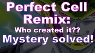 Perfect Cell Remix The mystery solved [upl. by Robison]