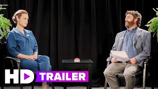 BETWEEN TWO FERNS THE MOVIE Trailer 2019 Netflix [upl. by Tyre]