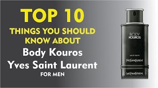 Top 10 Facts About Fragrances Body Kouros Yves Saint Laurent for men [upl. by Nodarse]