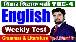 English Literature amp Grammar weekly test5 LEC50 BPSCTRE 4tgtpgtenglishBharti Sir [upl. by Housum]