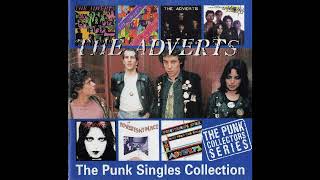 The Adverts  The Punk Singles Collection Full compilation album 1997 [upl. by Shanie]