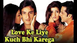 Love Ke Liye Kuch Bhi Karega HD Hindi Full Movie  Saif Ali Khan Sonali Bendre  With Eng Subs [upl. by Sunshine]