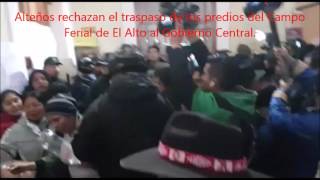 Vecinos de El Alto rechazan traspaso del Campo Ferial al Gobierno Central Gob La Paz [upl. by Marfe239]