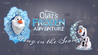 Ring in the Season  Olafs Frozen Adventure [upl. by Atiras24]