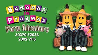 Bananas in Pyjamas Farm Adventure 30370 52053  2002 VHS [upl. by Nannie634]