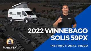 2022 Winnebago Solis 59PX Walkthrough amp Instructional Video Family RV [upl. by Kevyn963]