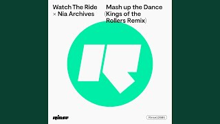 Mash up the Dance feat Nia Archives Kings of the Rollers Remix [upl. by Liagiba335]