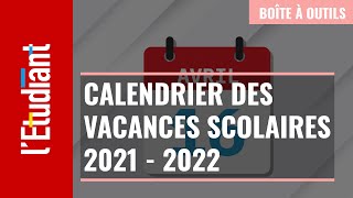 Le calendrier des vacances scolaires 2021  2022 [upl. by Caruso212]