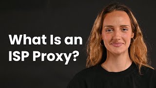 What Is a Static Residential ISP Proxy  Proxy Types Explained [upl. by Muriel]