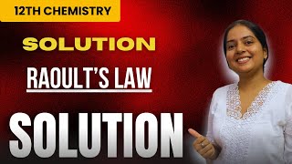 Class 12 Chemistry Chapter 1  Raoult’s Law  Solution  chemistryclass12 [upl. by Phillipp851]