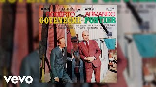 Roberto Goyeneche Armando Pontier  Barrio de Tango Official Audio [upl. by Marcus]