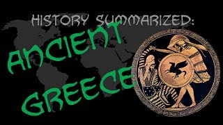 History Summarized Ancient Greece [upl. by Franky860]