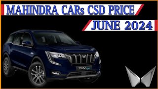 Mahindra Cars New CSD Price June 2024  Scorpio N CSD Price  XUV CSD Price  Bolero CSD  CSD Cars [upl. by Publias]