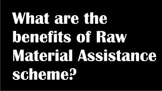 SMEpost  Help Videos  What are the benefits of Raw Material Assistance scheme [upl. by Alrick]