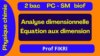 Lanalyse dimensionnelle  équations aux dimensions [upl. by Pauletta]