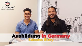 Ausbildung in Germany  Success Story  Krislingua [upl. by Naleek925]