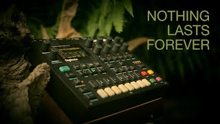 nothing lasts forever  elektron digitone  ambient [upl. by Erfert807]