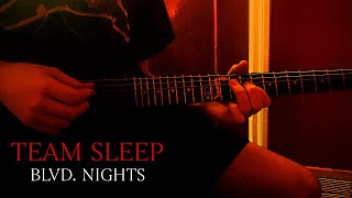 Team Sleep  Blvd Nights Guitar Cover [upl. by Conti]