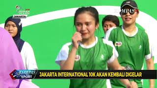 Jakarta International 10K Akan Kembali Digelar [upl. by Mairim234]