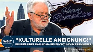 BRODER RamadanBeleuchtung in Frankfurt quotVerbeugung vor dem Islamquot [upl. by Ahseret]