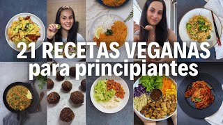 21 RECETAS VEGANAS PARA PRINCIPIANTES [upl. by Orferd311]