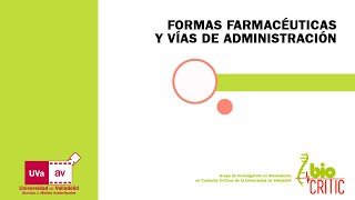 FORMAS FARMACÉUTICAS Y VÍAS DE ADMINISTRACIÓN [upl. by Gasper398]