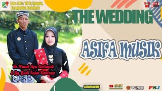 ASIFA MUSIK  Wedding NURUL amp BUDI  11  12 OKTOBER 2024  AZZAM AUDIO [upl. by Sessilu]