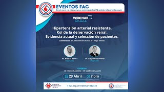 Webinar FAC  Hipertensión arterial resistente Rol de la denervación renal [upl. by Barbarese]