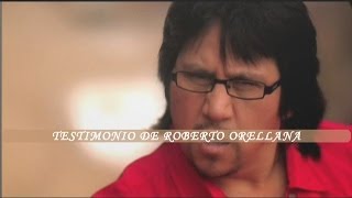 Testimonio de Roberto OrellanaHD [upl. by Eenad]