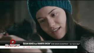 Özcan Deniz feat Fahriye Evcen Sen Yarim İdun Evim Sensin Filminden  Ebul Feth [upl. by Swartz588]