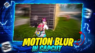 Motion Blur Pubg Video Editing  Capcut New Pubg Video Editing  Pubg Slowmo Tutorial [upl. by Racso502]