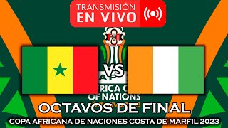 SENEGAL 🇸🇳 VS 🇨🇮 COSTA DE MARFIL EN VIVO  COPA AFRICANA DE NACIONES 2023  FÚTBOL MAGNO [upl. by Satterfield938]