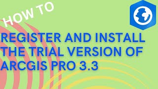 How to register install and configure ArcGIS Pro 33 [upl. by Buckie935]