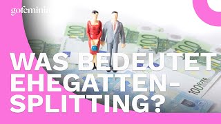 Ehegattensplitting Das bedeutet es [upl. by Serdna695]